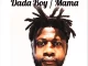 Dada Boy - Sweet Mama