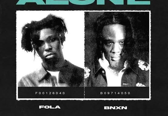 FOLA - Alone (Remix) Ft Bnxn