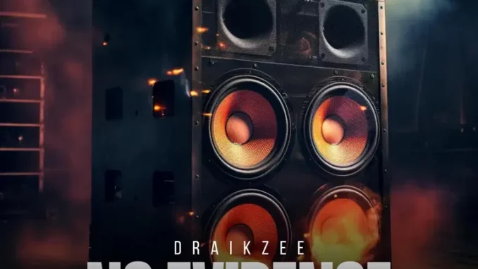 DRAIKZEE - No Evidence