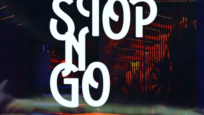 ESK MUSIQ – Stop N Go