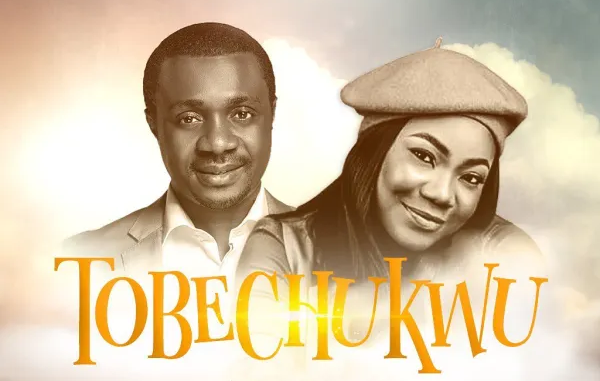 Nathaniel Bassey - Tobechukwu ft. MERCY CHINWO