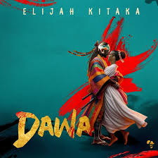 Elijah Kitaka - Dawa